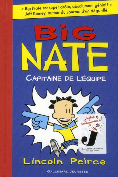 BIG NATE, 2 : BIG NATE, CAPITAINE DE L'EQUIPE