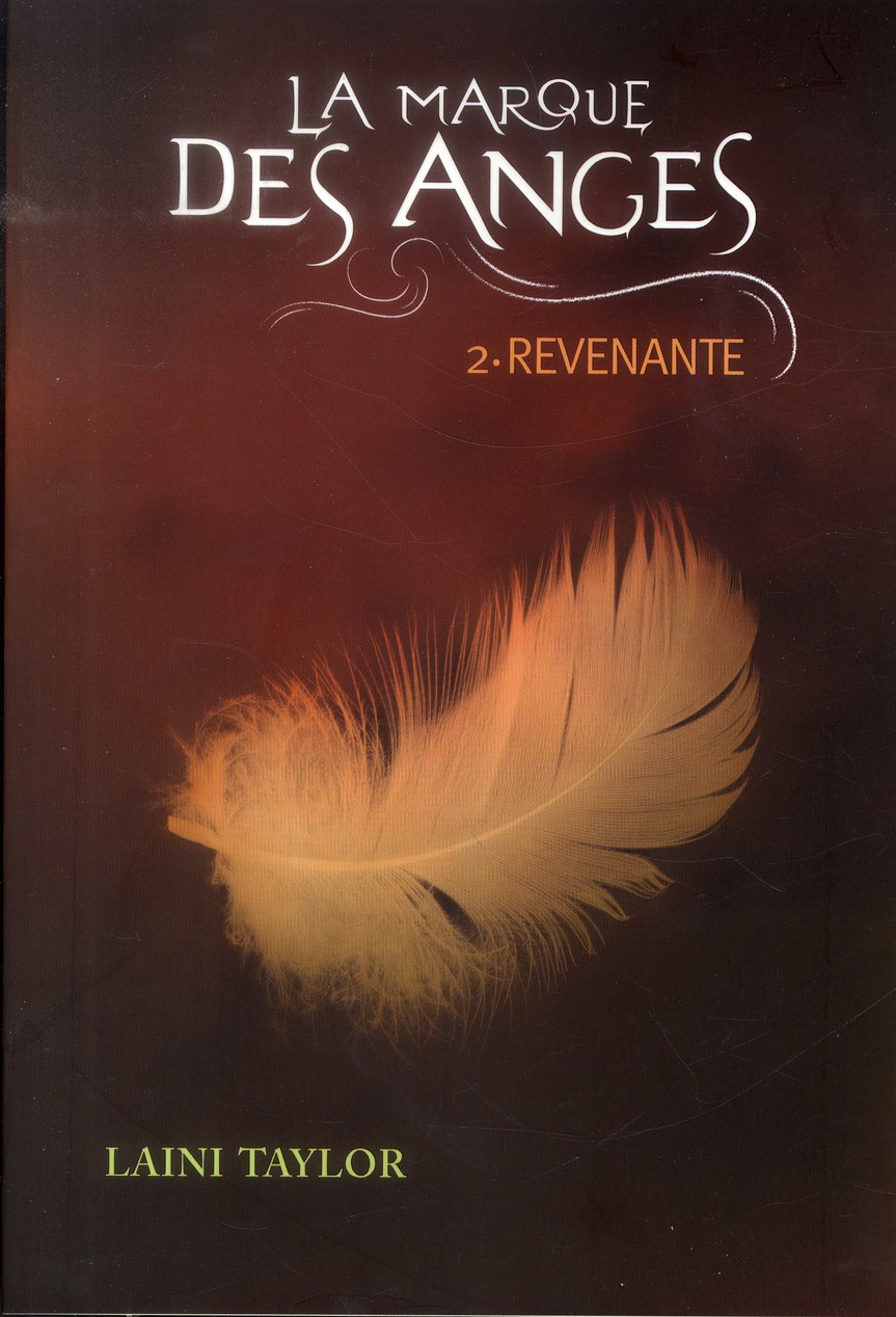 LA MARQUE DES ANGES, 2 : REVENANTE