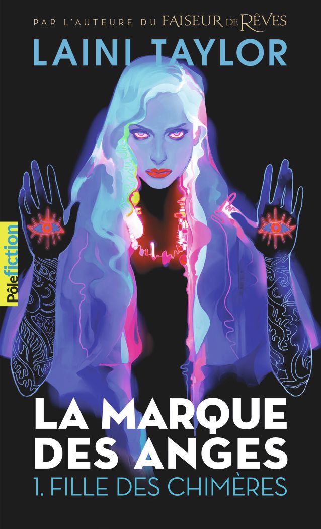 LA MARQUE DES ANGES - T01 - FILLE DES CHIMERES