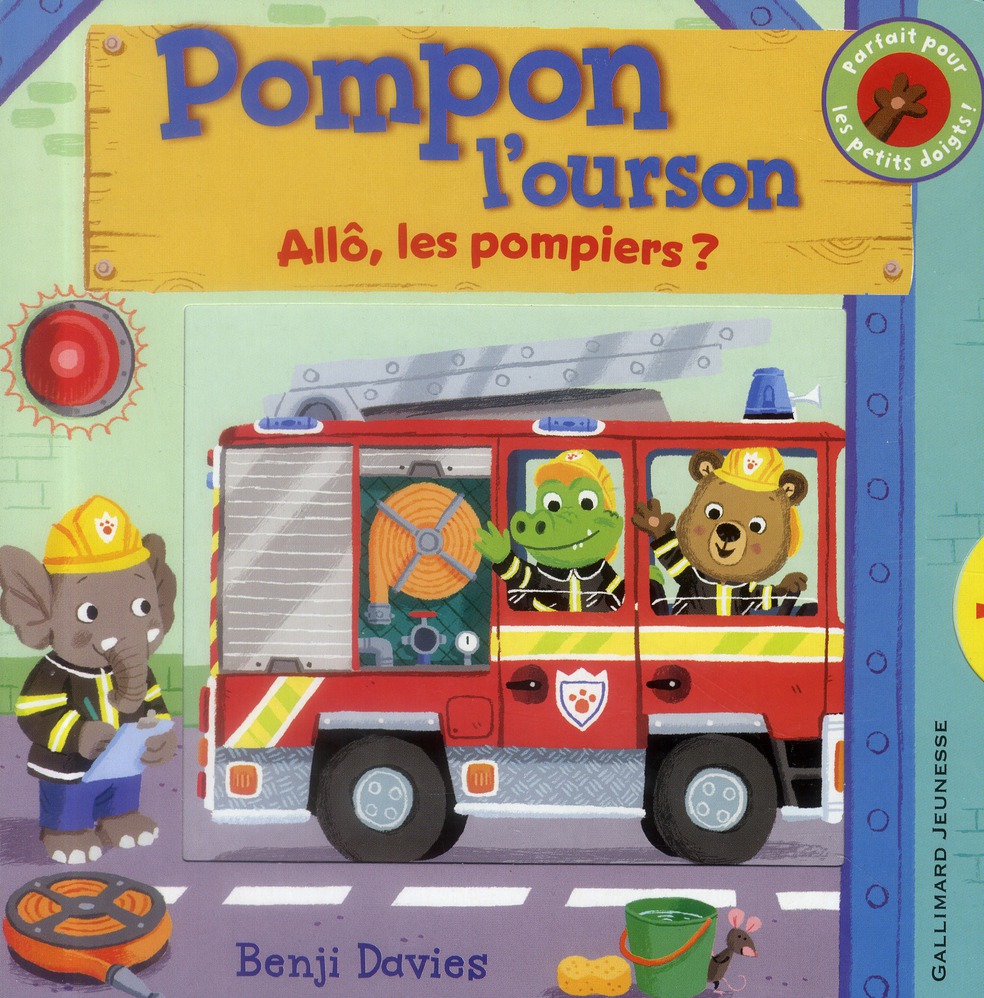 POMPON L'OURSON : ALLO, LES POMPIERS ?