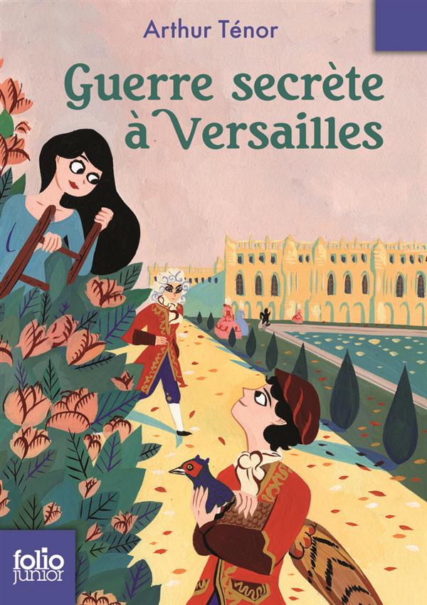 GUERRE SECRETE A VERSAILLES