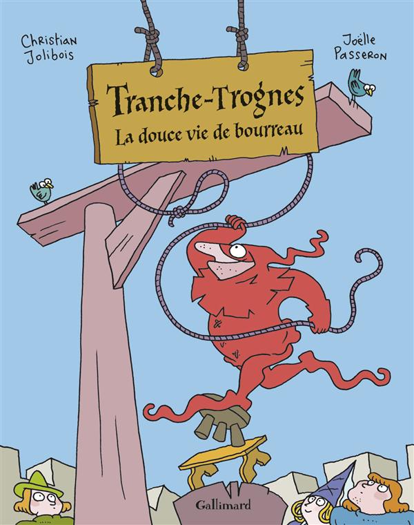 TRANCHE-TROGNES - VOL02 - LA DOUCE VIE DE BOURREAU 2