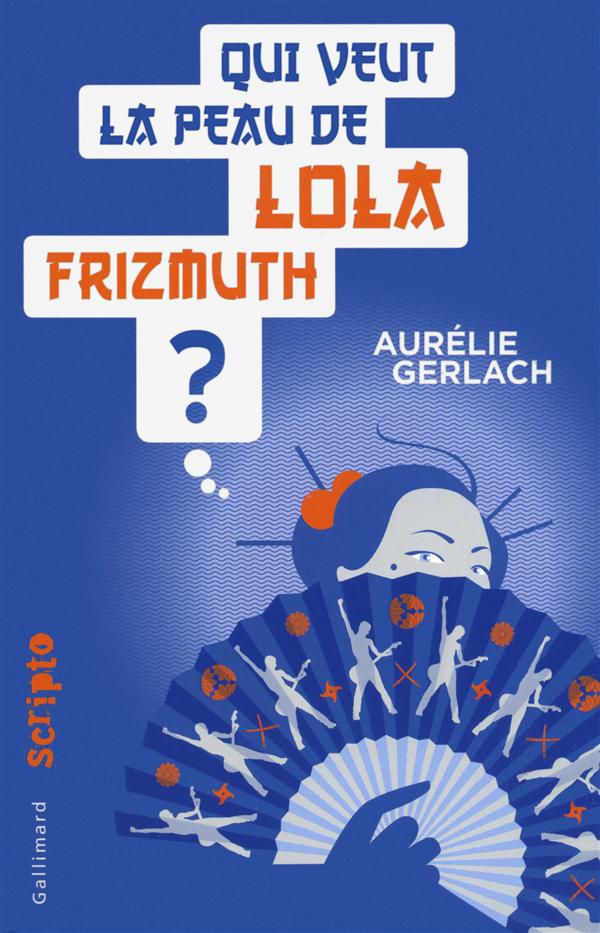 QUI VEUT LA PEAU DE LOLA FRIZMUTH ?