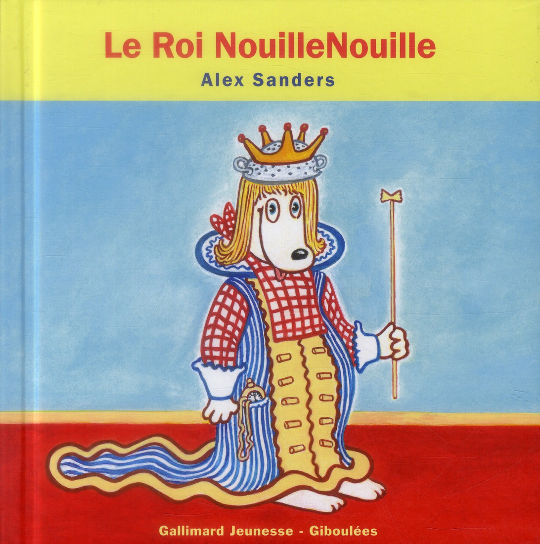 LE ROI NOUILLENOUILLE