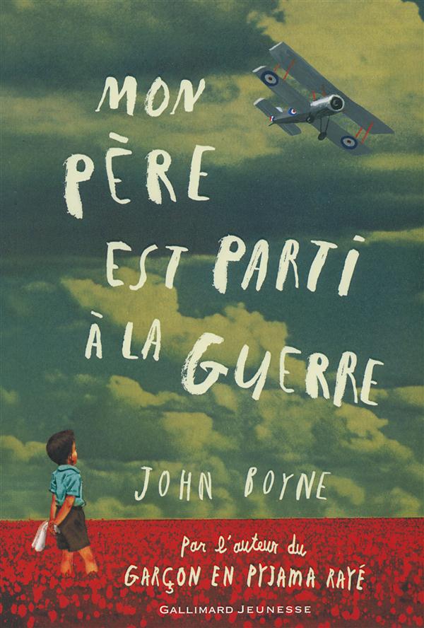 MON PERE EST PARTI A LA GUERRE