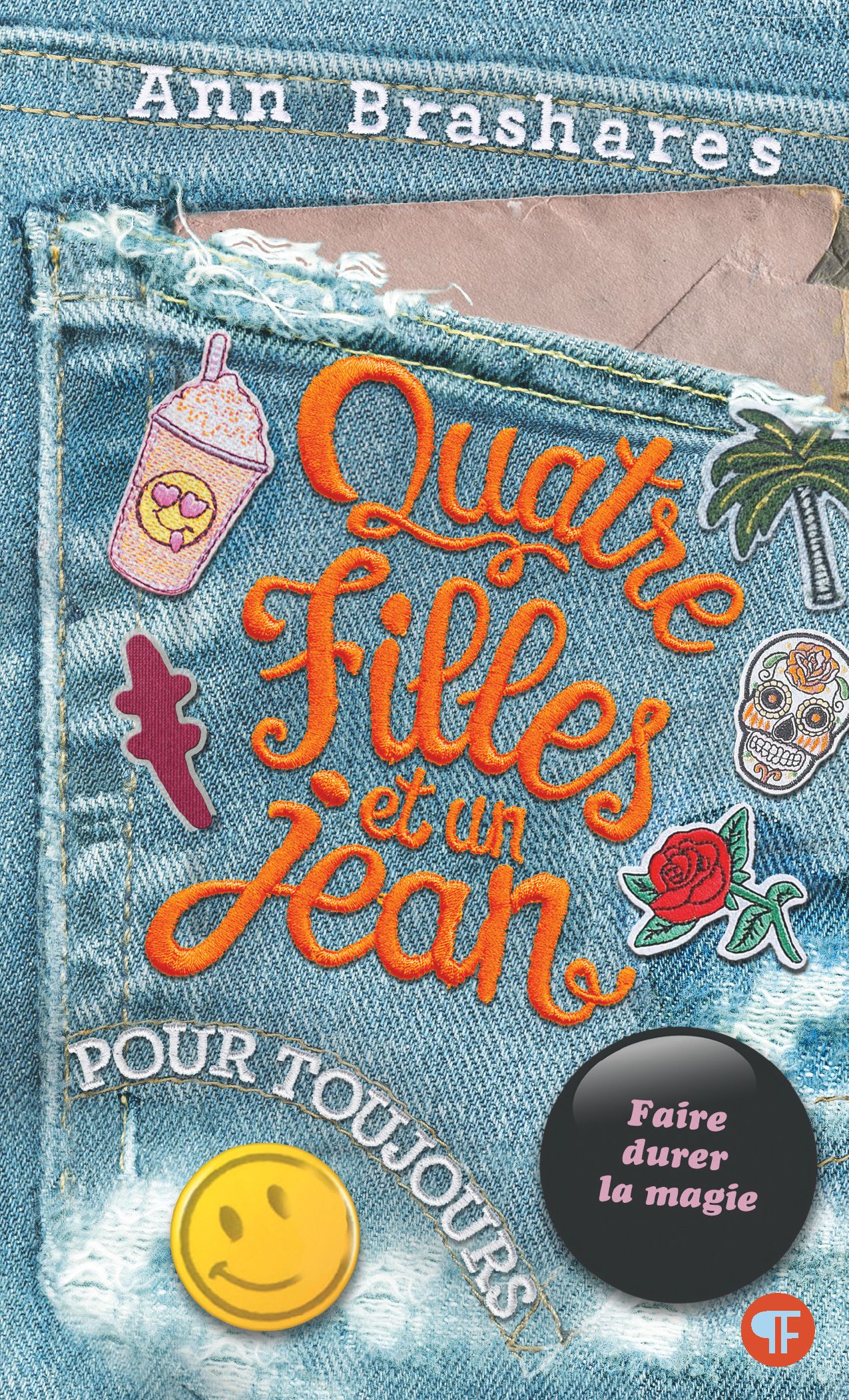 QUATRE FILLES ET UN JEAN, V : QUATRE FILLES ET UN JEAN, POUR TOUJOURS