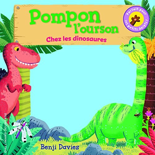 POMPON L'OURSON CHEZ LES DINOSAURES