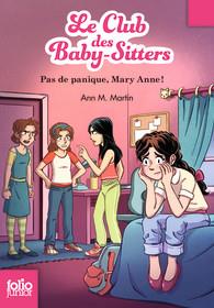 LE CLUB DES BABY-SITTERS, 4 : PAS DE PANIQUE, MARY ANNE !