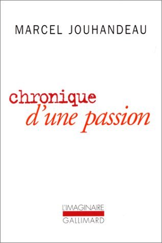 CHRONIQUE D'UNE PASSION