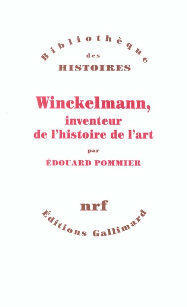 WINCKELMANN, INVENTEUR DE L'HISTOIRE DE L'ART