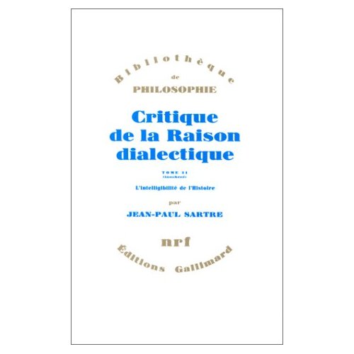 CRITIQUE DE LA RAISON DIALECTIQUE / QUESTIONS DE METHODE (TOME 2) - THEORIE DES ENSEMBLES PRATIQUES