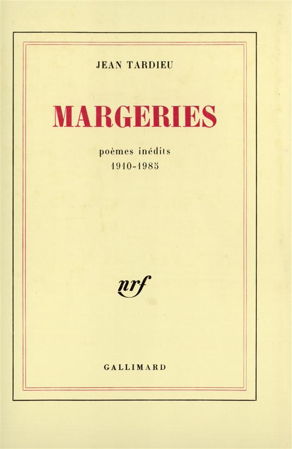 MARGERIES - POEMES INEDITS 1910-1985