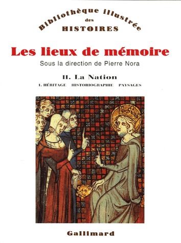LES LIEUX DE MEMOIRE (TOME 2 VOLUME 1)-LA NATION)
