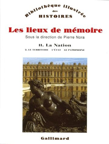 LES LIEUX DE MEMOIRE (TOME 2 VOLUME 2)-LA NATION)