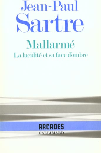 MALLARME - LA LUCIDITE ET SA FACE D'OMBRE