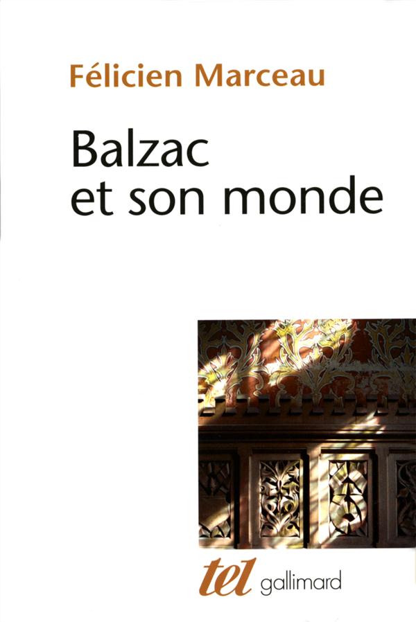 BALZAC ET SON MONDE