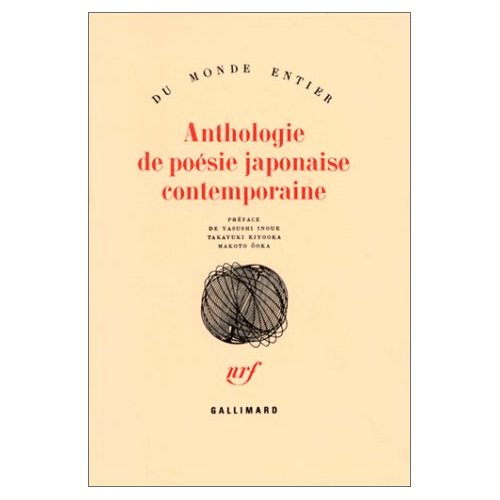 ANTHOLOGIE DE POESIE JAPONAISE CONTEMPORAINE