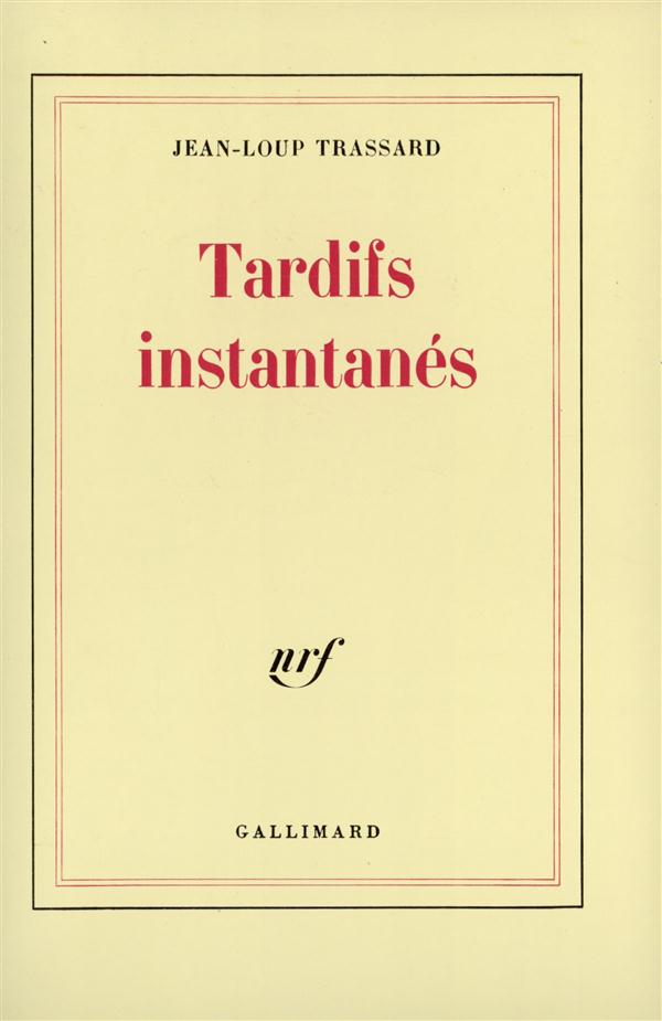 TARDIFS INSTANTANES