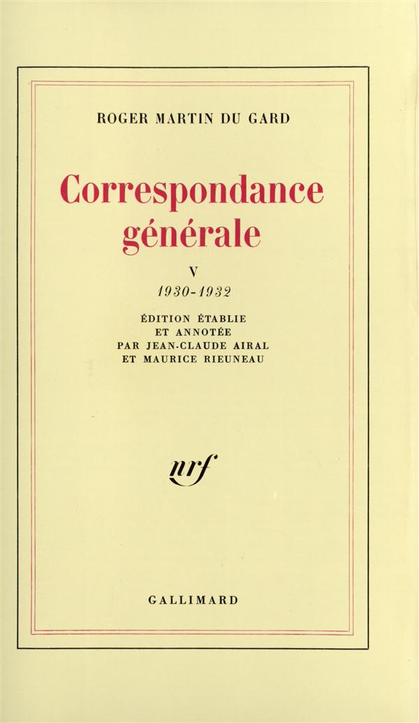 CORRESPONDANCE GENERALE - VOL05 - 1930-1932