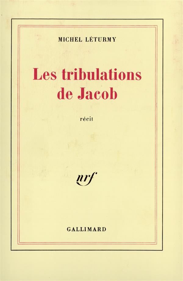 LES TRIBULATIONS DE JACOB