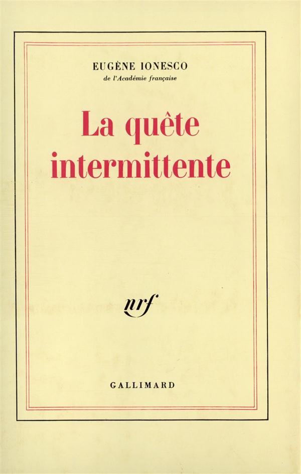 LA QUETE INTERMITTENTE