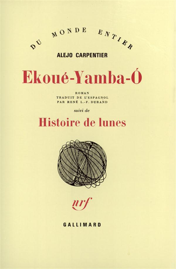 EKOUE-YAMBA-O / HISTOIRE DE LUNES