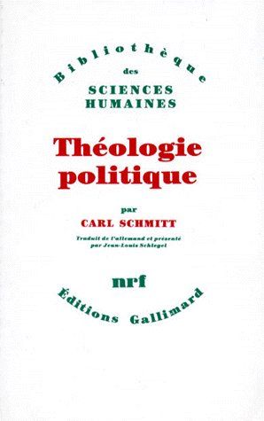 THEOLOGIE POLITIQUE - (1922, 1969)