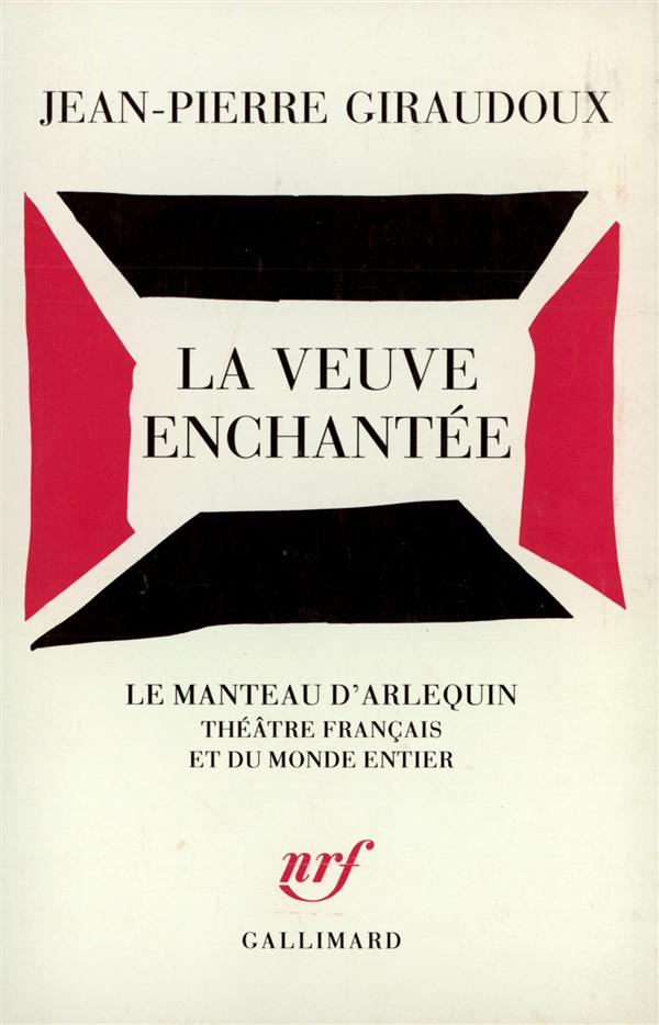 LA VEUVE ENCHANTEE - FANTAISIE DRAMATIQUE EN UN PROLOGUE, SEPT TABLEAUX ET SIX INTERLUDES