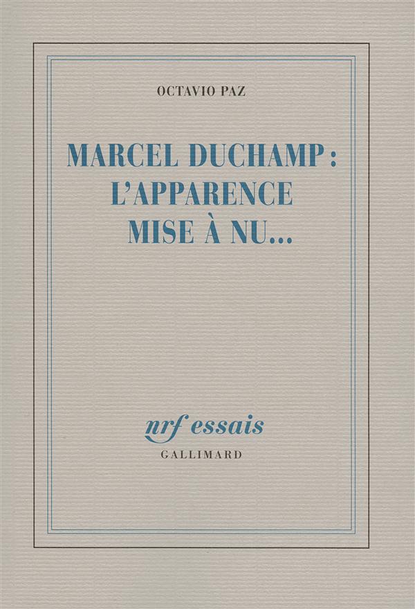 MARCEL DUCHAMP : L'APPARENCE MISE A NU...