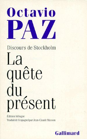 LA QUETE DU PRESENT - DISCOURS DE STOCKHOLM