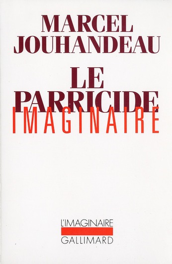 LE PARRICIDE IMAGINAIRE