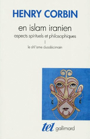 EN ISLAM IRANIEN - ASPECTS SPIRITUELS ET PHILOSOPHIQUES