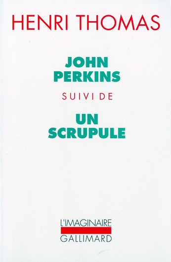 JOHN PERKINS / UN SCRUPULE