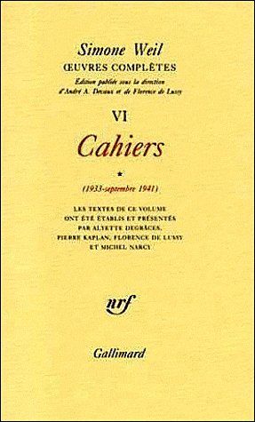 OEUVRES COMPLETES (TOME 6 VOLUME 1)-CAHIERS (1933 - SEPTEMBRE 1941))
