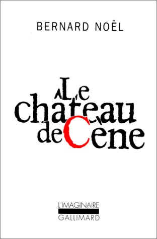 LE CHATEAU DE CENE / LE CHATEAU DE HORS /L' OUTRAGE AUX MOTS /LA PORNOGRAPHIE