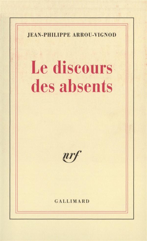 LE DISCOURS DES ABSENTS