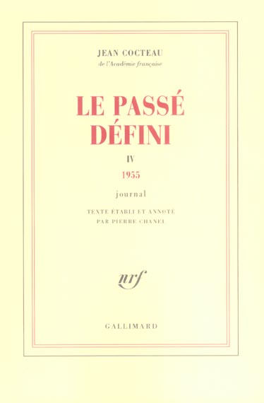 LE PASSE DEFINI (TOME 4-1955) - JOURNAL