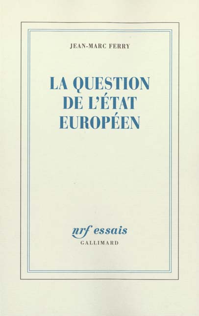 LA QUESTION DE L'ETAT EUROPEEN