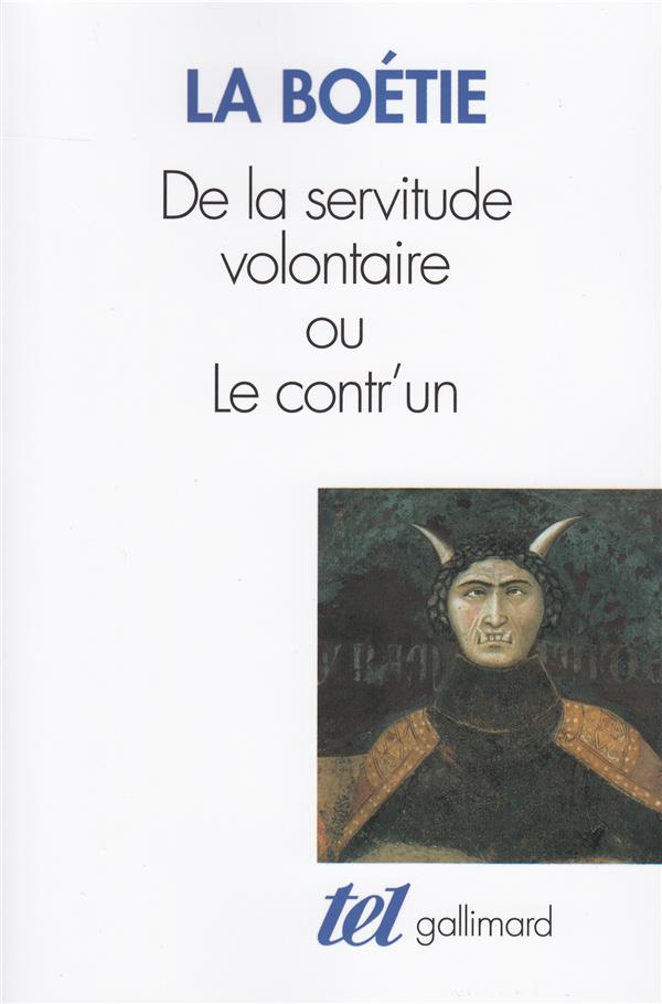 DE LA SERVITUDE VOLONTAIRE OU CONTR'UN / MEMOIRE TOUCHANT L'EDIT DE JANVIER 1562