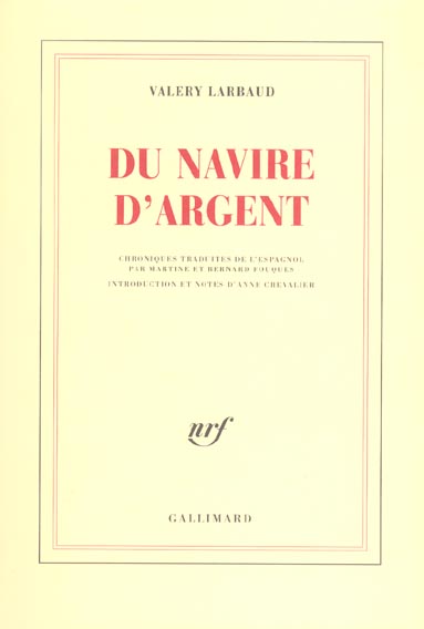 DU NAVIRE D'ARGENT - CHRONIQUES