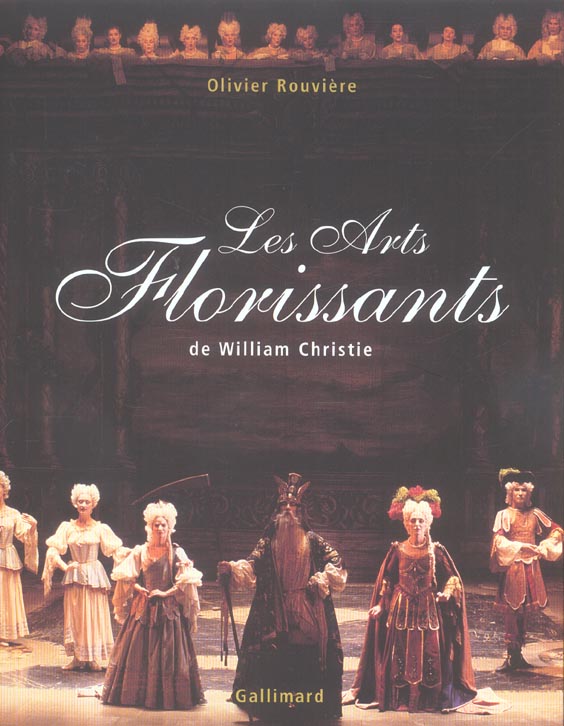 LES ARTS FLORISSANTS DE WILLIAM CHRISTIE