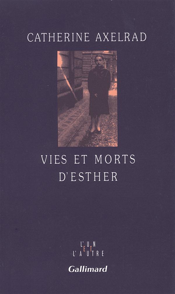 VIES ET MORTS D'ESTHER