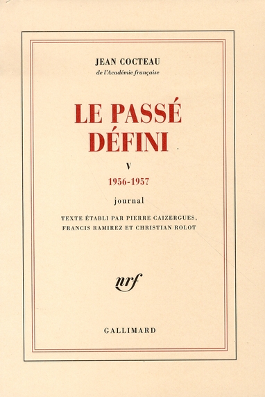 LE PASSE DEFINI (TOME 5-1956-1957) - JOURNAL