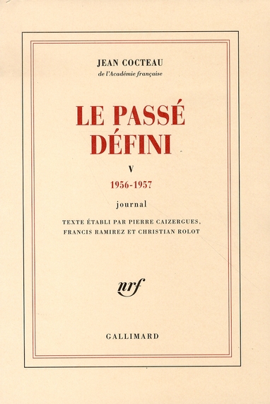 LE PASSE DEFINI (TOME 5-1956-1957) - JOURNAL