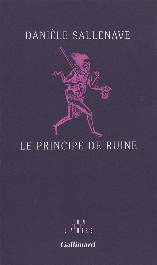 LE PRINCIPE DE RUINE