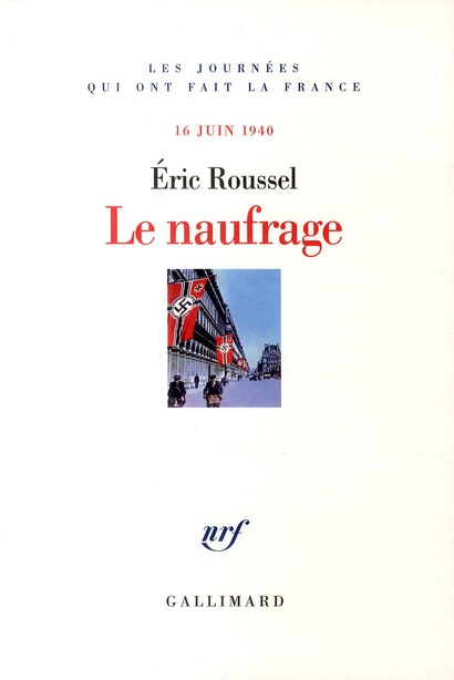 LE NAUFRAGE - (16 JUIN 1940)