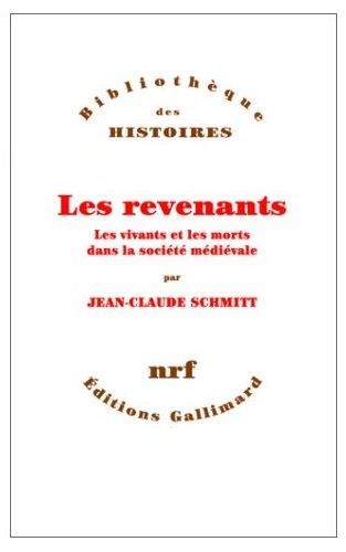 LES REVENANTS LES VIVANTS ET LES MORTS DANS LA SOCIETE MEDIEVALE