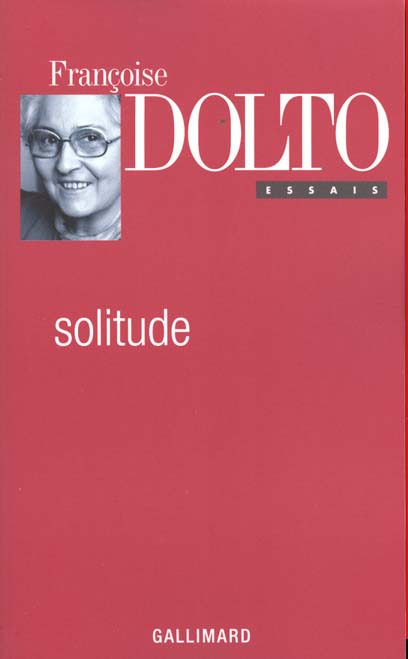 ESSAIS, I : SOLITUDE