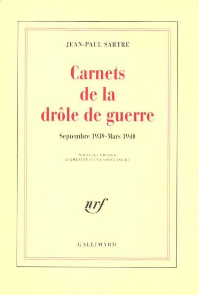 CARNETS DE LA DROLE DE GUERRE - (SEPTEMBRE 1939 - MARS 1940)