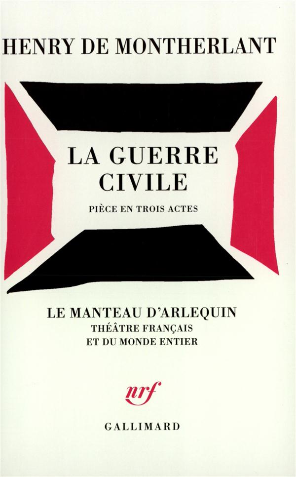 LA GUERRE CIVILE PIECE EN TROIS ACTES